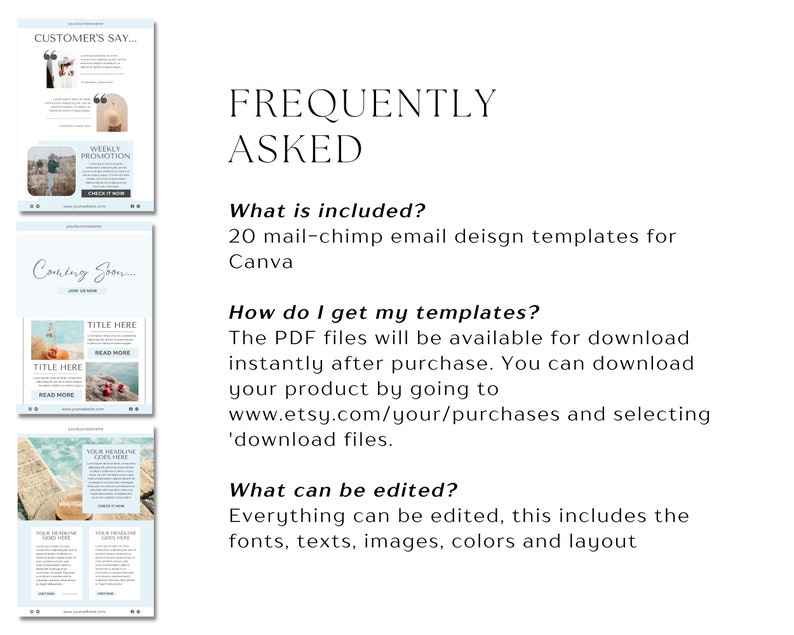 May include: A digital product listing for 20 email templates for Canva. The listing includes a description of the product, what is included, how to download the templates, and what can be edited. The listing also includes images of the templates.