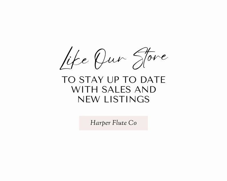 May include: Text graphic that reads "Like Our Store" in cursive script. Below the text is a call to action to stay up to date with sales and new listings. A button reads "Harper Flute Co."