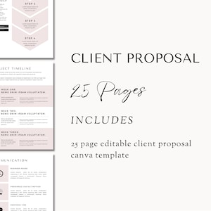 May include: A pink and white client proposal template with the text "CLIENT PROPOSAL" and "25 Pages INCLUDES 25 page editable client proposal canva template".