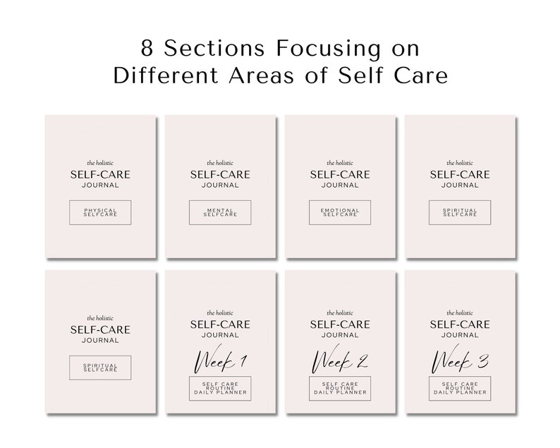 May include: Eight beige cards with black text. Each card has the title "The Holistic Self-Care Journal" and a different category of self-care: Physical, Mental, Emotional, Spiritual, Self-Care Routine, Week 1, Week 2, Week 3.