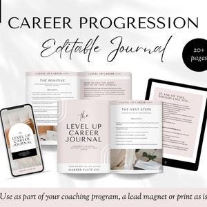 May include: A digital journal titled "The Level Up Career Journal" with a pink and white color scheme. The journal is designed to help people level up their careers. The journal is available as a digital download and can be used as part of a coaching program, a lead magnet, or printed.