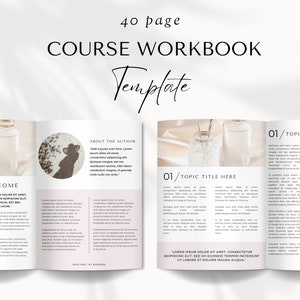 May include: A 40-page course workbook template with a minimalist design. The cover features a welcome message and a quote about the author. The interior pages have a light pink background with black text and a simple layout.