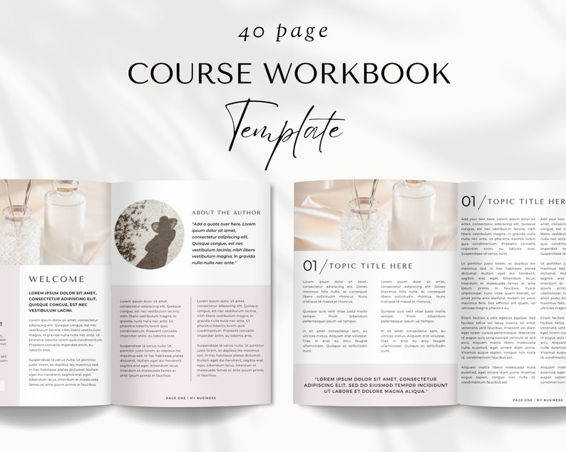 May include: A 40-page course workbook template with a minimalist design. The cover features a welcome message and a quote about the author. The interior pages have a light pink background with black text and a simple layout.