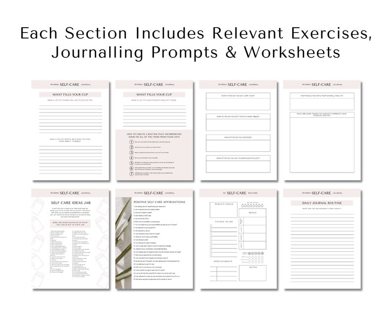 May include: A self-care journal with pages for journaling prompts, exercises, and worksheets. The pages are decorated with a light pink background and a floral design. The journal includes sections for "What Fills Your Cup", "How to Create a Routine that Incorporates Some or All of the Items from Your Lists", "Self-Care Ideas Jar", "Positive Self-Care Affirmations", "Today's Focus", "Daily Journal Routine".