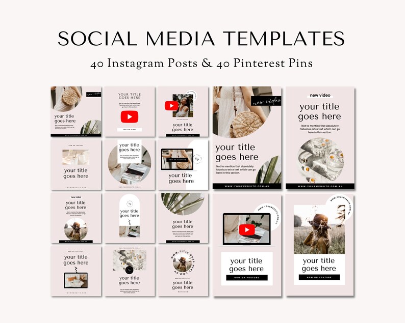 May include: A collection of 40 social media templates for Instagram and Pinterest. The templates feature a neutral pink background with various images and text overlays. The text includes "your title goes here" and "new video".