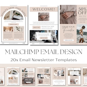 May include: A collection of 20 email newsletter templates for Mailchimp. The templates feature a minimalist aesthetic with a neutral color palette of beige and brown. The templates include various layouts with text, images, and calls to action.
