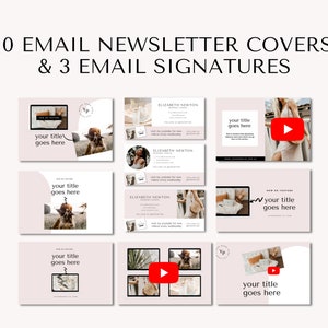 May include: Ten email newsletter covers and three email signatures with a pink background. The covers feature a play button, a woman in a dress, and text that says "your title goes here". The signatures feature a woman's name and contact information.