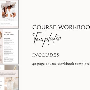 May include: A digital download of a 40-page course workbook template. The template includes a case study section with a breakdown of challenges, solutions, and results. The text "COURSE WORKBOOK Templates INCLUDES" is displayed in a large font.