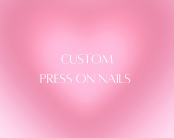 Custom Press on Nails