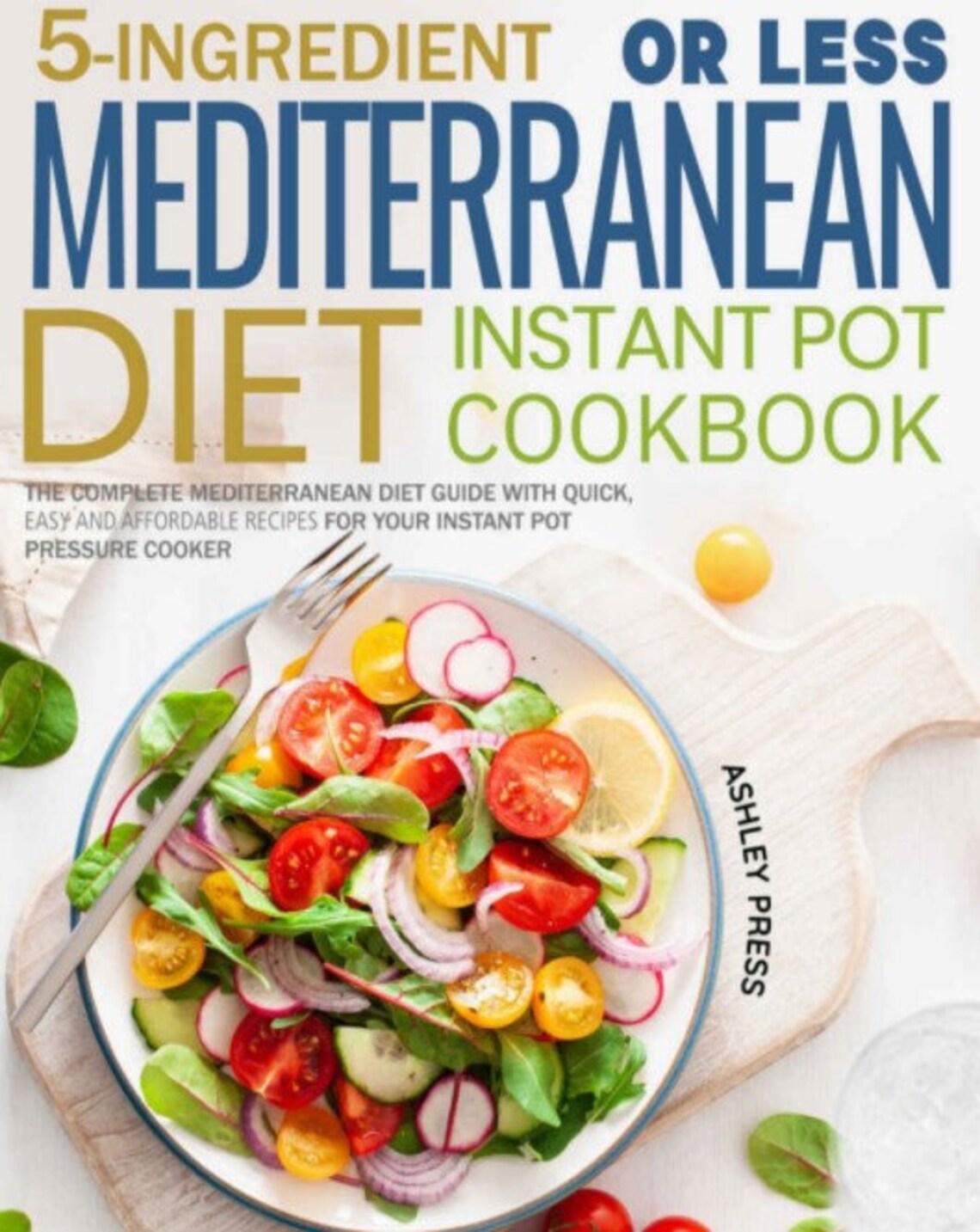 5-Ingredient or less Mediterranean Diet Instant Pot Cookbook | Etsy