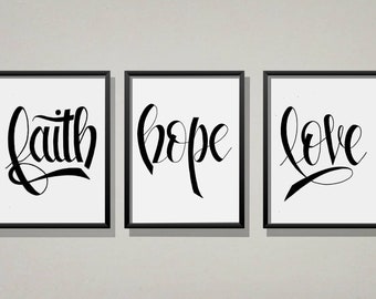 Faith Hope Love Wall Art / Printable Quote / Original Hand Lettering / 8x10 Size / Digital Print Faith / Religious Art Hope /Home Decor Love