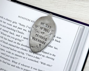 Bookmark - My TBR is Full of Trigger Warnings - Dark Romance Reader - Hand Stamped Vintage Silverplate Spoon - Booktok Bookworm Gifts - Smut