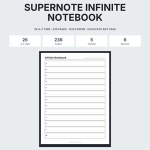 May include: Supernote Infinite Notebook digital planner featuring 26 A-Z tabs, 236 pages, five paper styles, and compatibility with six devices. The interface displays a list with letters A through M and the text Infinite Notebook.