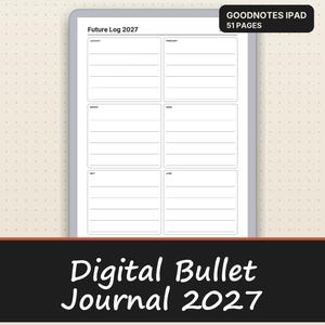 GoodNotes iPad Digital Bullet Journal 2027, Future Log, Monthly Logs, Habit & Mood Trackers (Hyperlinked PDF)