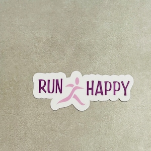 Run Happy sticker, waterproof sticker, running sticker, gift for runner, water bottle sticker, laptop sticker, stickers for runner