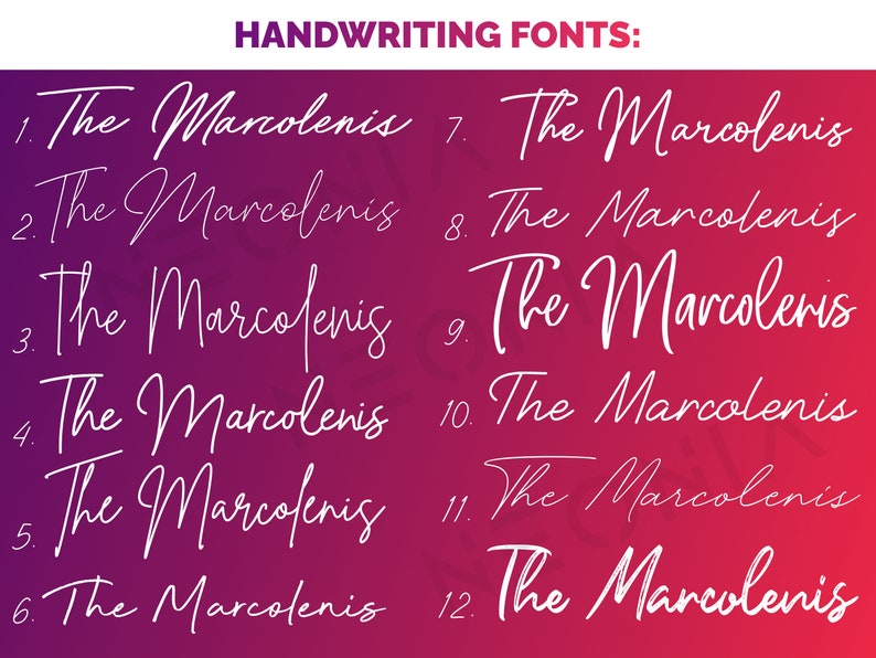 May include: A graphic design image showing 12 different handwritten font styles of the text "The Marcolenis". The text is in white and the background is a gradient of pink and purple.