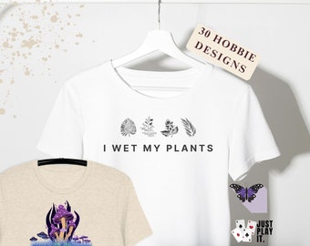 30 Gardening Shirts, Botanical Tee, Funny Plant Quotes, I Wet My Plants, Funny Plant Tees, Art Hoodies, Nature Inspired Hobbies Sweatshirt