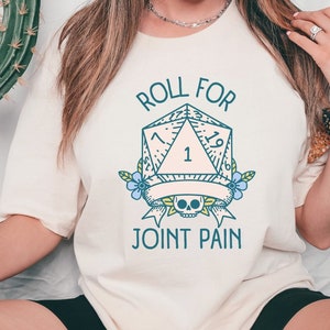 Joint Pain Shirt, Nerdy Dice Shirt, Rheumatoid Arthritis, Ehlers Danlos Syndrome, RA Awareness, EDS Spoonie, Chronic Illness, Immune System