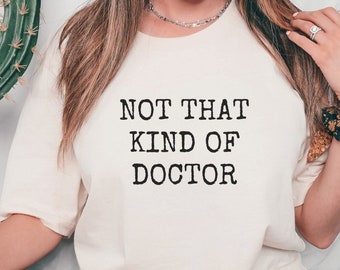 PhD Graduation Gift, New Doctor Shirt, Doctor Graduation, PHD Graduation, Dissertation T-Shirt, PHD Candidate, PHD Gift Ideas, College Grad
