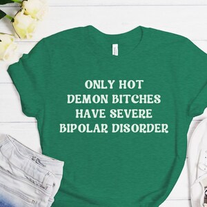 Bipolare Störung Shirt, lustiges Bipolar Shirt, psychische Gesundheit Shirt, Inspiration Shirt, Motivation Shirt, Positivität Shirt, bipolare Geschenke