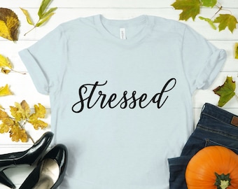 Thanksgiving Shirt, Cozy Fall Clothing, Stressed Shirt, Mental Health Awareness, Cute Anxiety Shirt, Funny Depression Top, Autumn Apparel