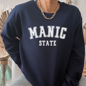 Bipolar Disorder Sweatshirt, Manic State, Cute Mania Shirt, Bipolar Warrior Shirt, Funny Bipolar Shirt, Cute Anxiety Shirt, Mental Health
