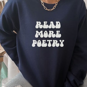 Bluza z nadrukiem retro poezji, przeczytaj więcej poezji, uroczy top poety, nauczyciel angielskiego, student college'u, poeta haiku sonetu, poetycki nerd, miłośnik poezji