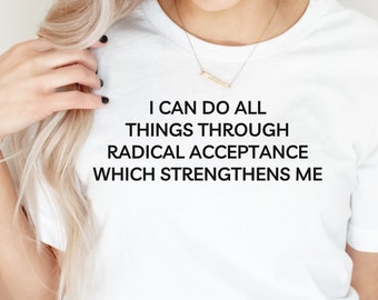 Camiseta de habilidades DBT, Aceptación radical, Camiseta TLP, Camiseta límite, Trastorno de la personalidad, Regalo para mente sabia, La vida vale la pena vivirla, Camiseta TLP atrevida