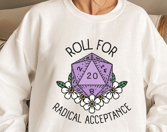 Sudadera de aceptación radical, consejero de DBT, camiseta de TLP, trastorno límite de la personalidad, camiseta de dados nerds, camiseta de salud mental, mente sabia