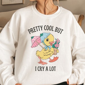 Mental Health Sweatshirt, Inspirational Shirt, Motivational Shirt, I Cry A Lot, End Stigma, Therapist Shirt, Funny BPD Shirt, Bipolar Shirt