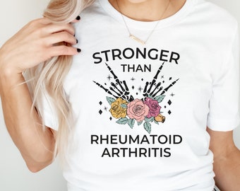 RA Shirt, Rheumatoid Arthritis, Arthritis Warrior, RA Awareness, Joint Pain Gift, Chronic Illness, Arthritis Gift, Stronger than RA