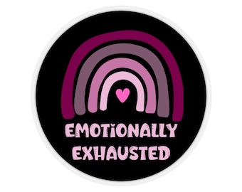 Self Care Sticker, Funny Mental Health, Therapy Sticker, End Stigma, Emotions Sticker, Depressed Sticker, BPD Sticker, Bipolar Disorder