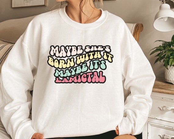 Retro Mental Health Sweatshirt, Lamictal Shirt, Bipolar Disorder Top, Cute Epilepsy Top, Antidepressant Top, Take Your Meds Gift, End Stigma