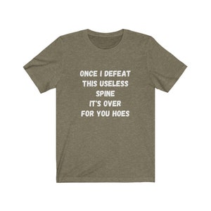Skoliose Shirt, Spinal Fusion, Wirbelsäulen-Chirurgie-Geschenk, Skoliose-Bewusstsein, lustiges Skoliose-T-Stück, Skoliose-Krieger, Rücken-Chirurgie, unbrauchbare Wirbelsäule Heather Olive