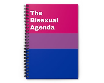 Bisexual Agenda Spiral Notebook: Lined LGBT Pride Journal