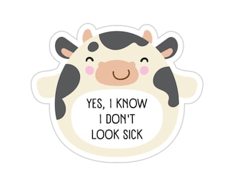 Chronic Illness Sticker, Still Sick, Mobility Aid Sticker, Flare Day, Spoonie Sticker, Hidden Disability, Invisible Illness, Chronic Fatigue