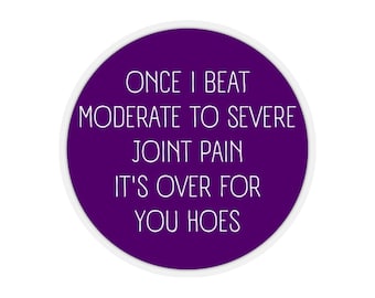 Funny Rheumatoid Arthritis Awareness Sticker: Joint Pain Warrior