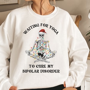 Bipolar Christmas Sweatshirt, Bipolar Disorder Top, Manic State Shirt, Depression Shirt, Funny Mental Health Tee, Christmas Bipolar Shirts