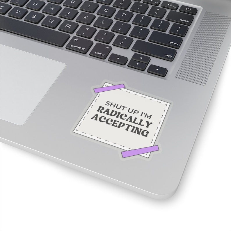 Radical Acceptance Sticker: DBT, Mental Health Awareness image 5