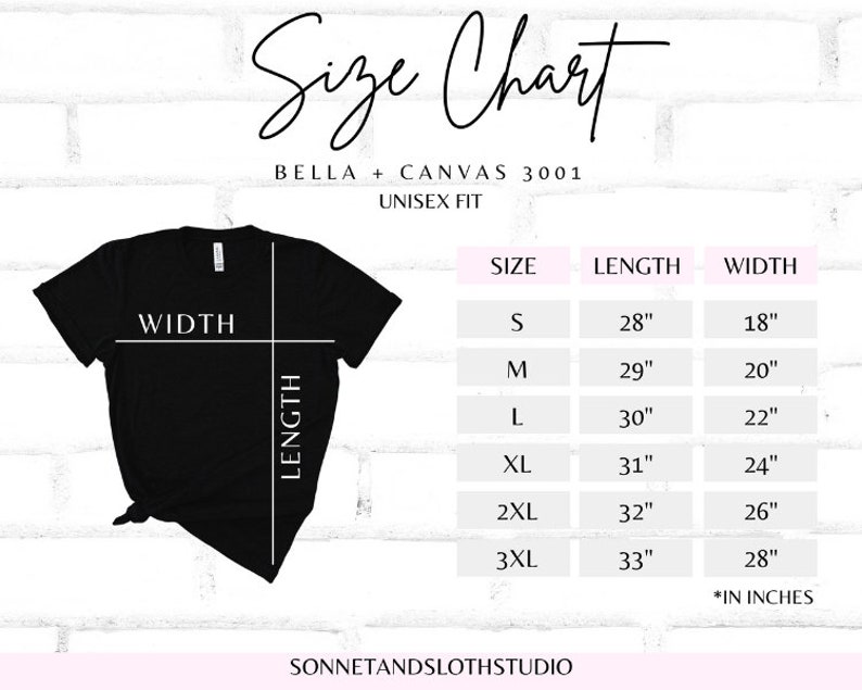 May include: Size chart for Bella + Canvas 3001 unisex t-shirts. The chart shows measurements in inches for sizes S, M, L, XL, 2XL, and 3XL. The measurements include length and width.