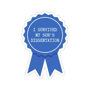 PhD Graduation Gift, PhD Sticker, Dissertation Sticker, Doctorate Sticker, PhD Candidate, New Doctor Gift, Graduate School Gift, Dr Stickers