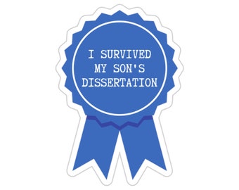 PhD Graduation Gift, PhD Sticker, Dissertation Sticker, Doctorate Sticker, PhD Candidate, New Doctor Gift, Graduate School Gift, Dr Stickers