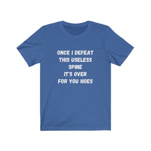 Skoliose Shirt, Spinal Fusion, Wirbelsäulen-Chirurgie-Geschenk, Skoliose-Bewusstsein, lustiges Skoliose-T-Stück, Skoliose-Krieger, Rücken-Chirurgie, unbrauchbare Wirbelsäule True Royal