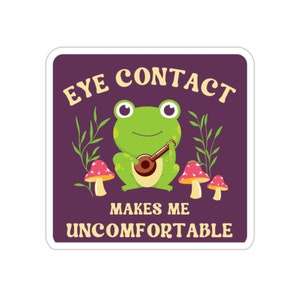 Introvert Sticker, Cute ADHD Sticker, Autistic Sticker, Funny Frog Sticker, Mental Health Sticker, Neurodivergent Sticker, Dopamine Stickers