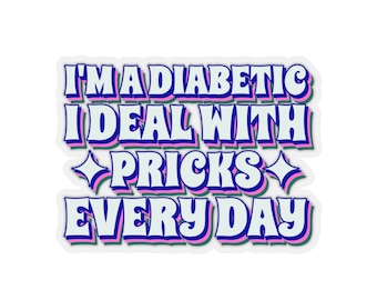 Diabetes Sticker, T1D Sticker, Diabetes Warrior, Pancreas Sticker, Diabetes Awareness, Diabetes Type 2, Diabetes Month, Funny Diabetes Gift