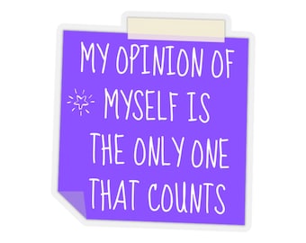 Mental Health Sticker, Self Care, Anxiety Sticker, End Stigma, Inspirational Sticker, Reminder Sticker, Body Positive Sticker, BPD Sticker