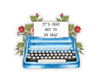 Therapy Sticker, It's Ok Not to Be Ok, Mental Health Gift, BPD Sticker, Depressed Sticker, End Stigma, Bipolar Disorder, Therapist Gift