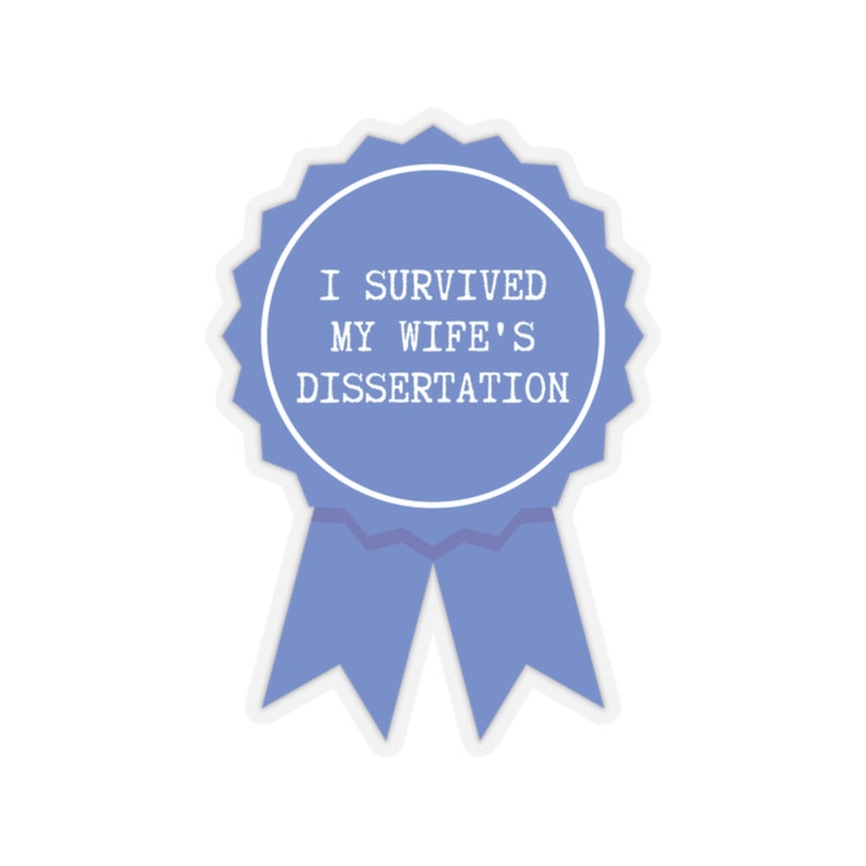 PhD Graduation Gift, PhD Sticker, Dissertation Sticker, Doctorate Sticker, PhD Candidate, New Doctor Gift, Graduate School Gift, Dr Stickers image 2