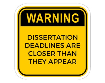 Funny PhD Sticker, Dissertation Sticker, Doctorate Sticker, Grad School Sticker, University Student, Academic Sticker, PhD Student Gifts