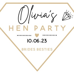 May include: A diamond-shaped graphic with the text "Olivia's HEN PARTY" in black and gold. The date "10.06.23" is below the text, with "BRIDES BESTIES" at the bottom. A diamond illustration is in the upper right corner.